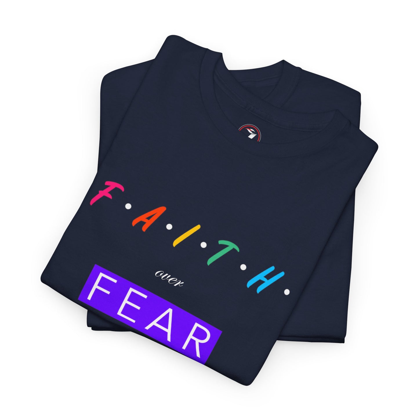 Faith Over Fear Series One Unisex Heavy Cotton Tee