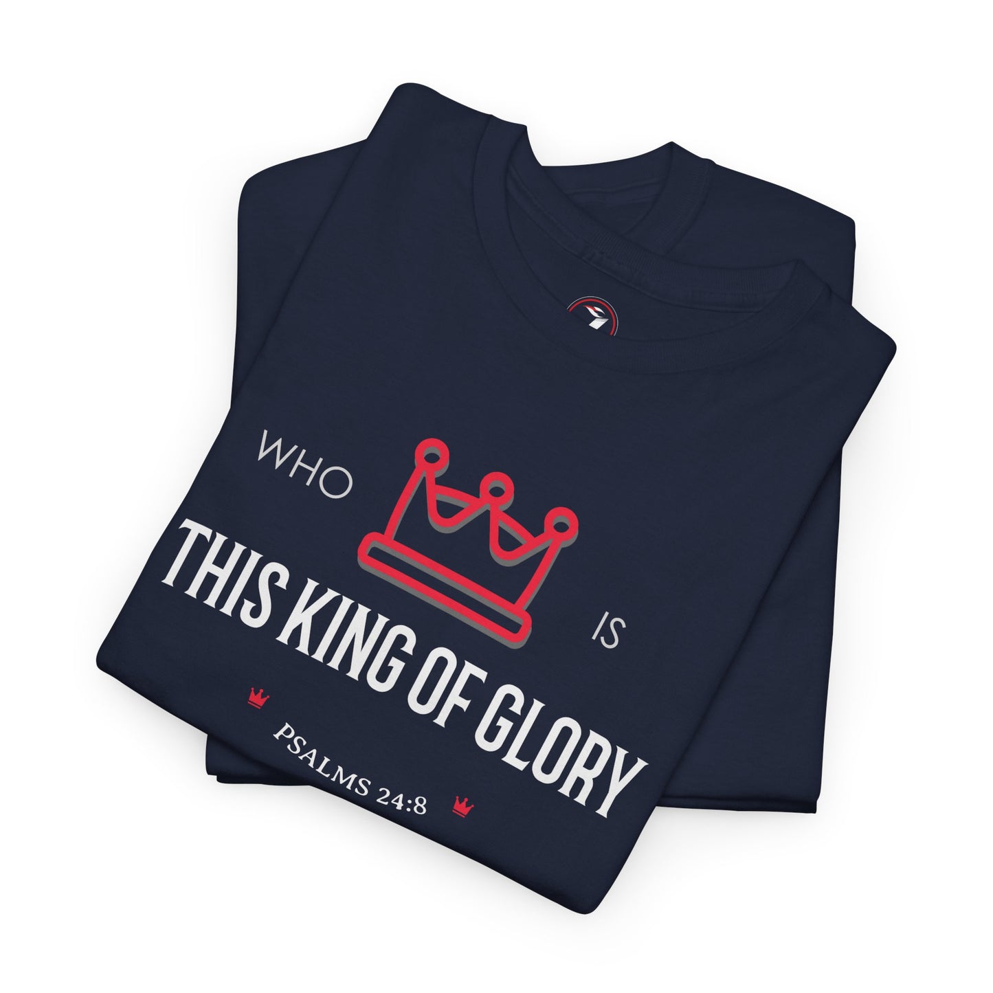 King of Glory Unisex Heavy Cotton Tee
