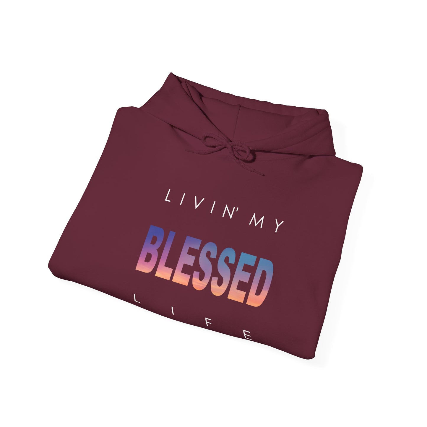 Living My Blessed Life Unisex Heavy Blend™ Hooded Sweatshirt