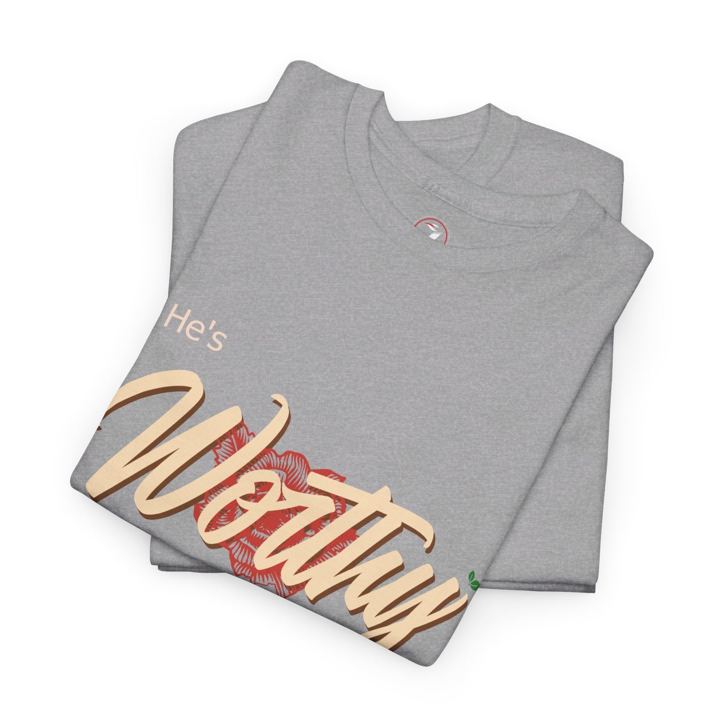 He's Worthy Unisex Heavy Cotton Tee
