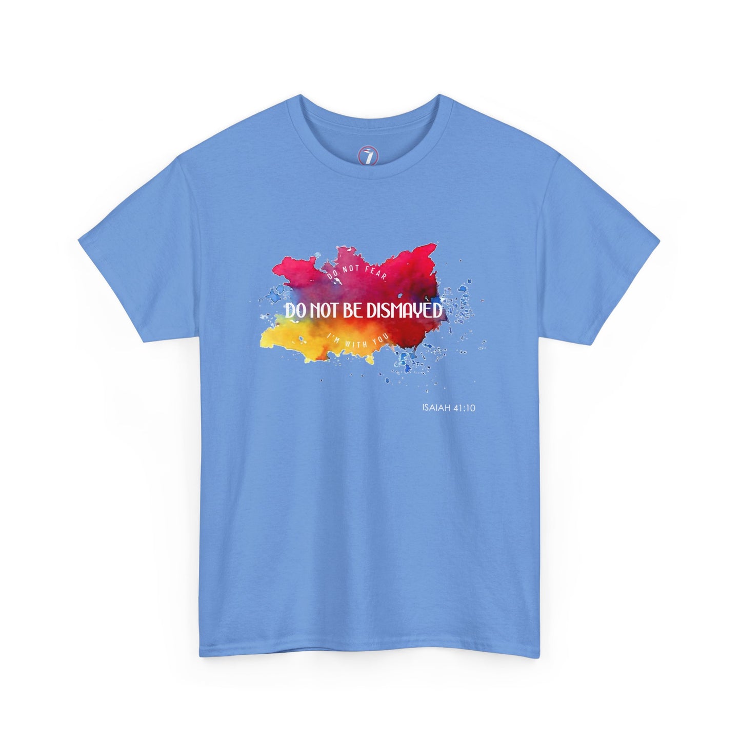 Do Not Be Dismayed Unisex Heavy Cotton Tee