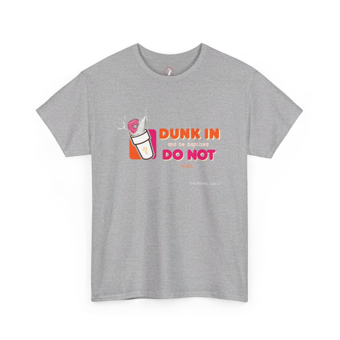 Dunkin Baptism Unisex Heavy Cotton Tee