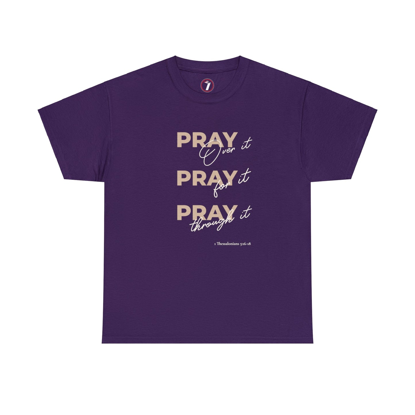 Pray Pray Pray Unisex Heavy Cotton Tee