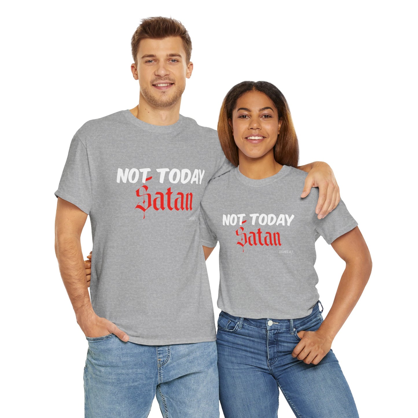 Not Today Satan Unisex Tee