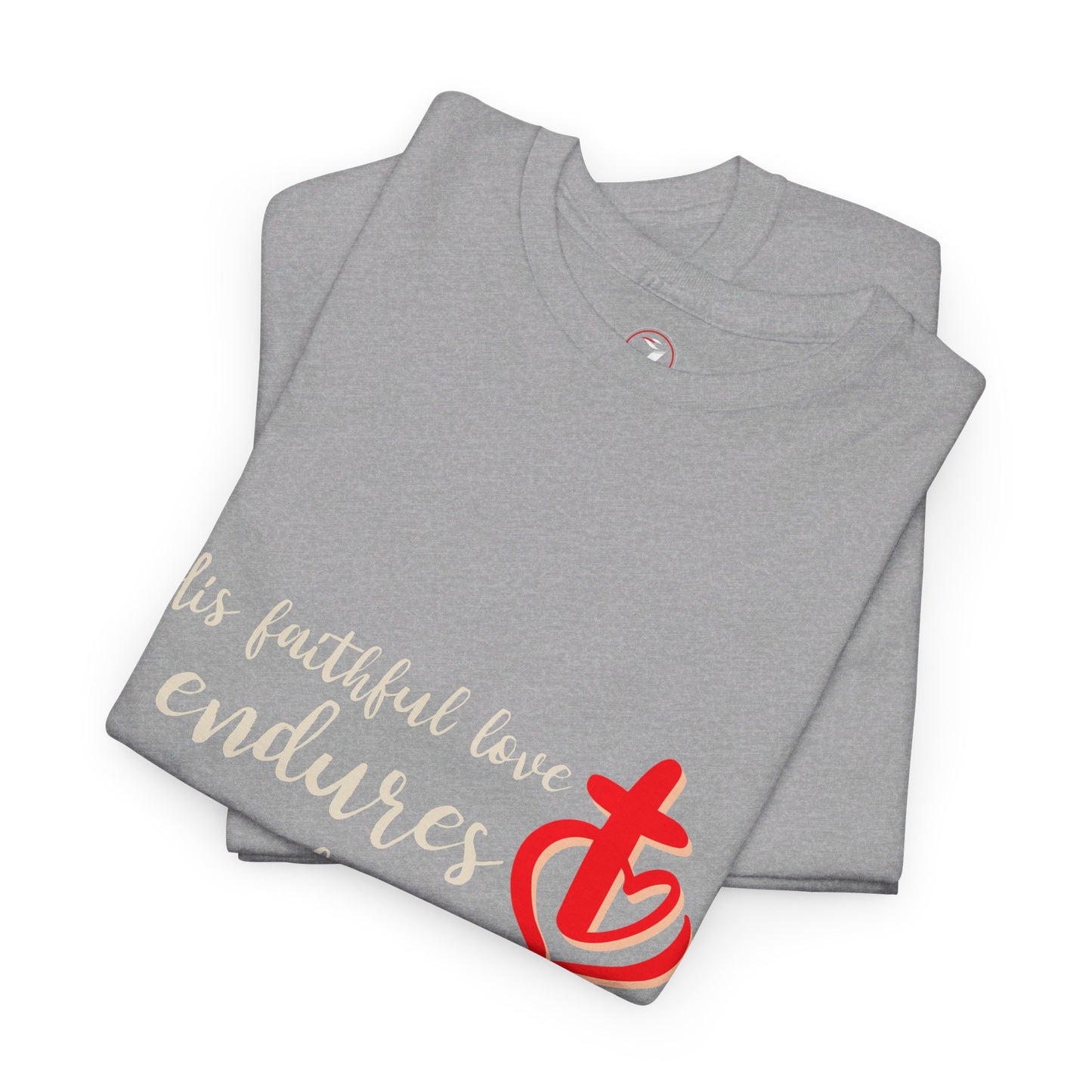 His Faithful Love Unisex Heavy Cotton Tee