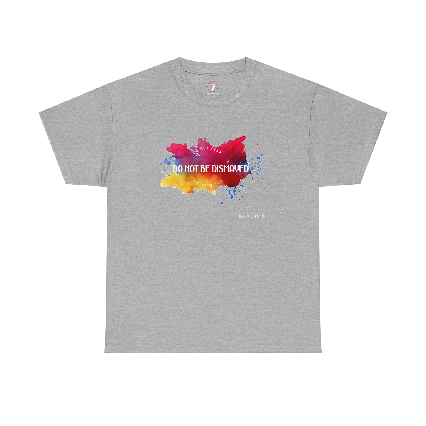 Do Not Be Dismayed Unisex Heavy Cotton Tee