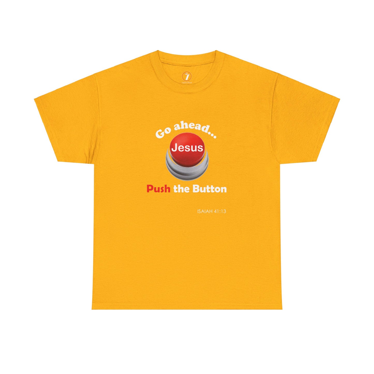 Push the Button Unisex Heavy Cotton Tee