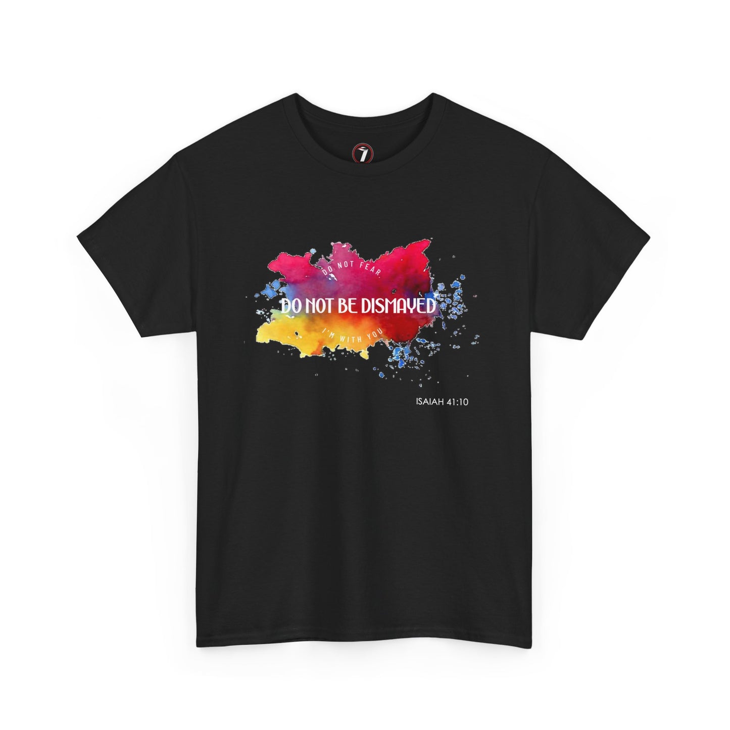 Do Not Be Dismayed Unisex Heavy Cotton Tee