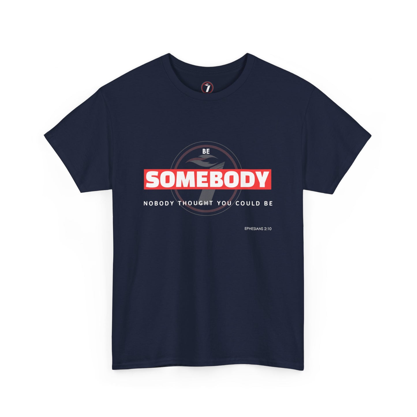 Be Somebody Unisex Heavy Cotton Tee