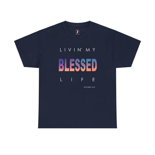 Livin' My Blessed Life Unisex Heavy Cotton Tee