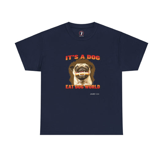 Dog Eat Dog Unisex Heavy Cotton Tee