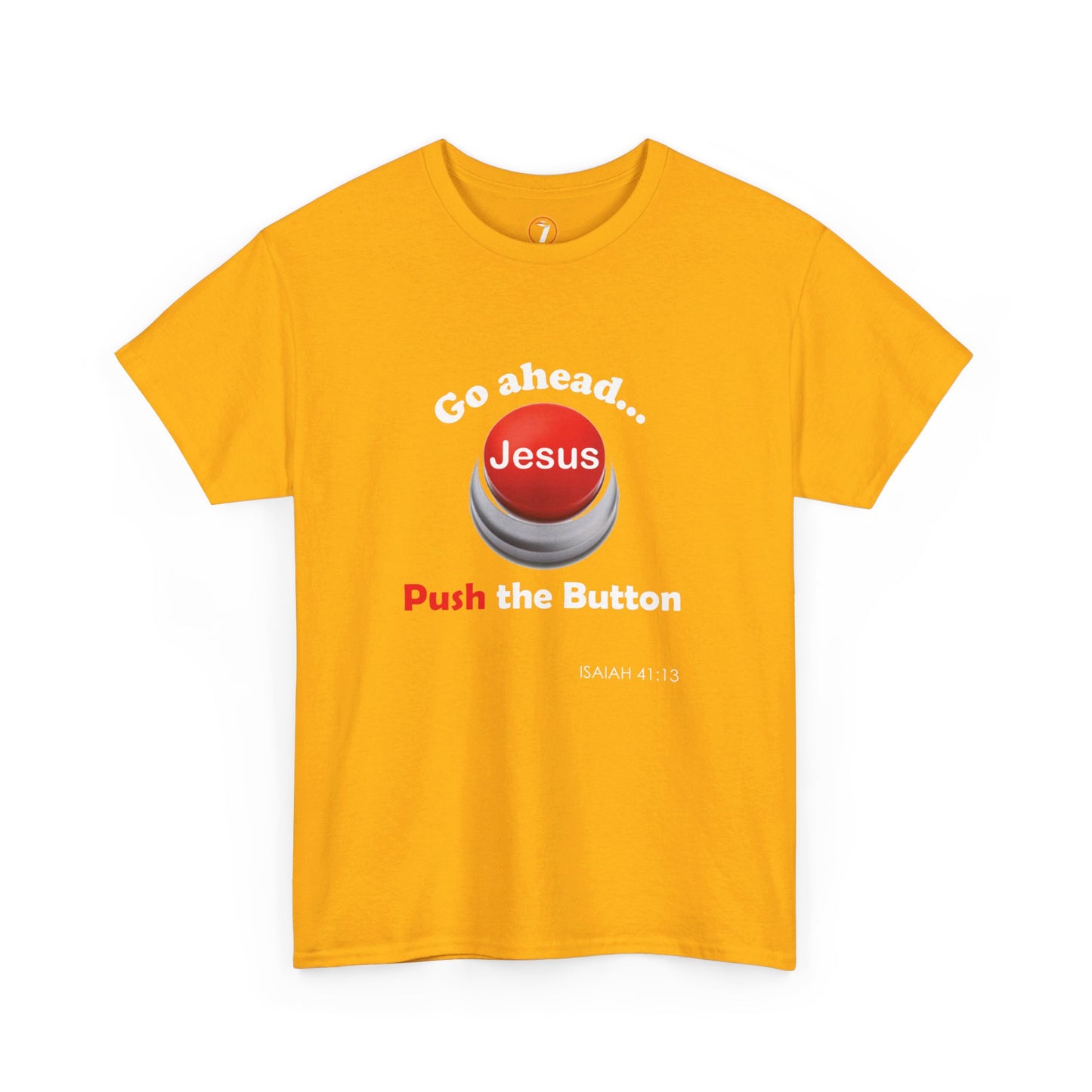 Push the Button Unisex Heavy Cotton Tee