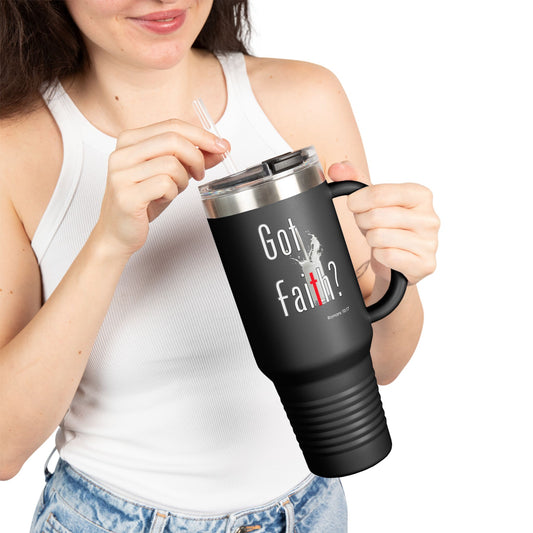 Got Faith? Insulated Travel Mug
