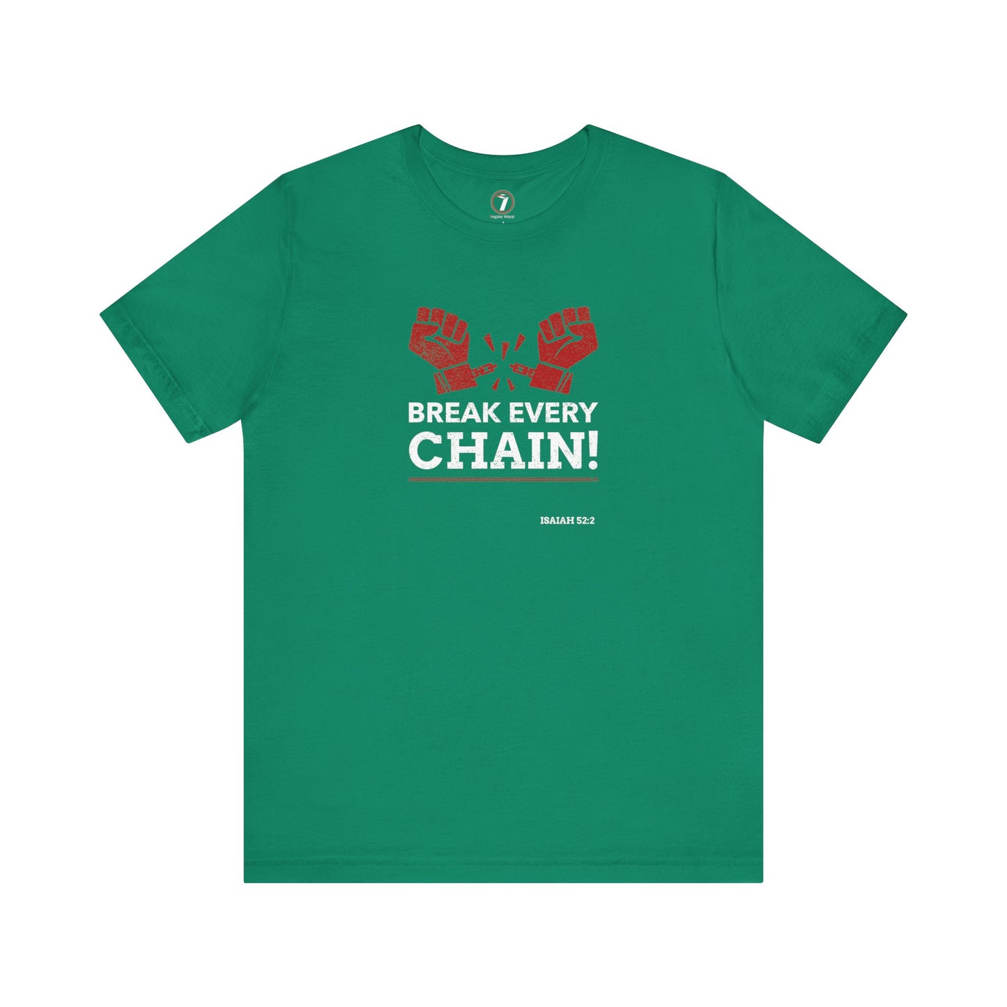 Break Every Chain Unisex Jersey Short Sleeve Tee