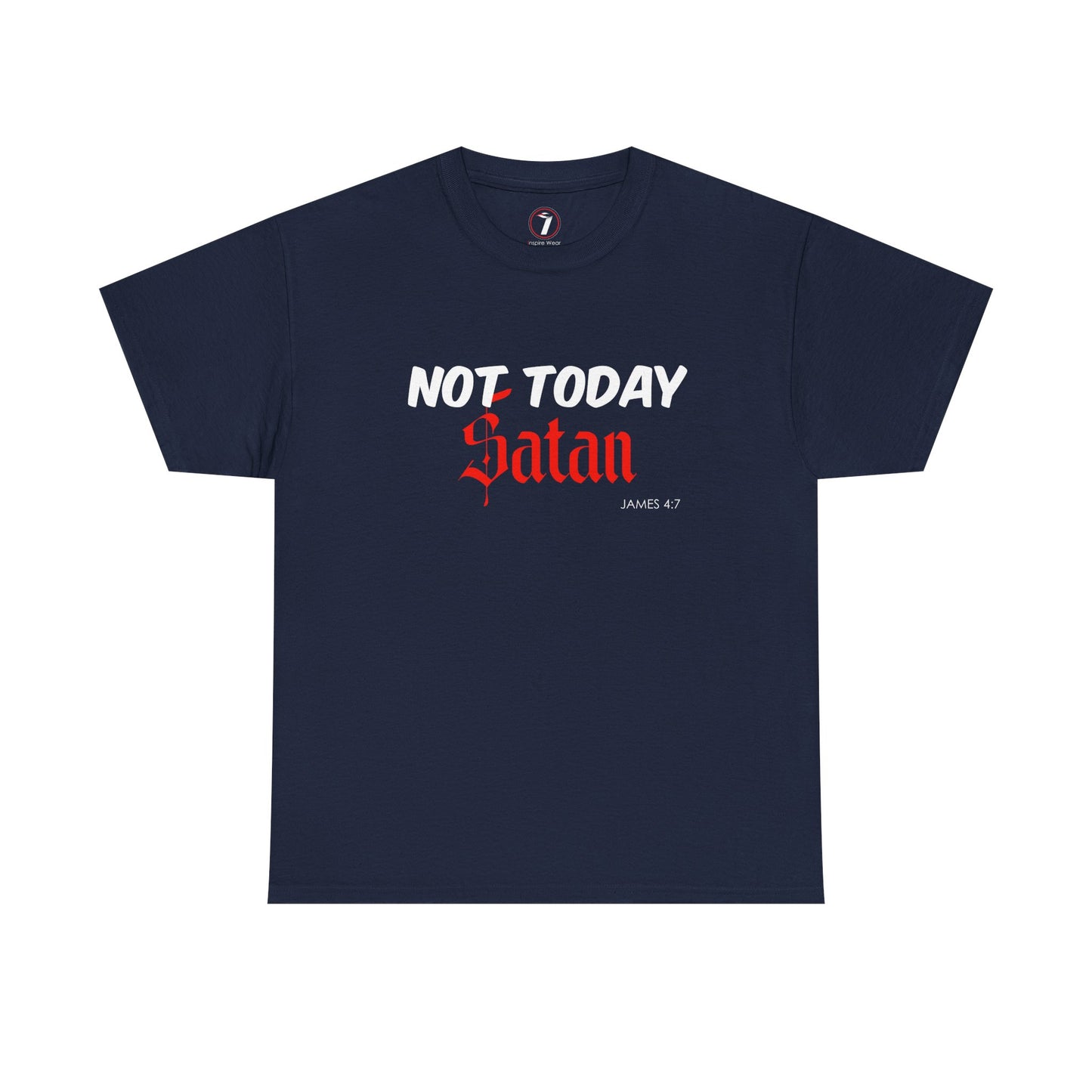 Not Today Satan Unisex Tee