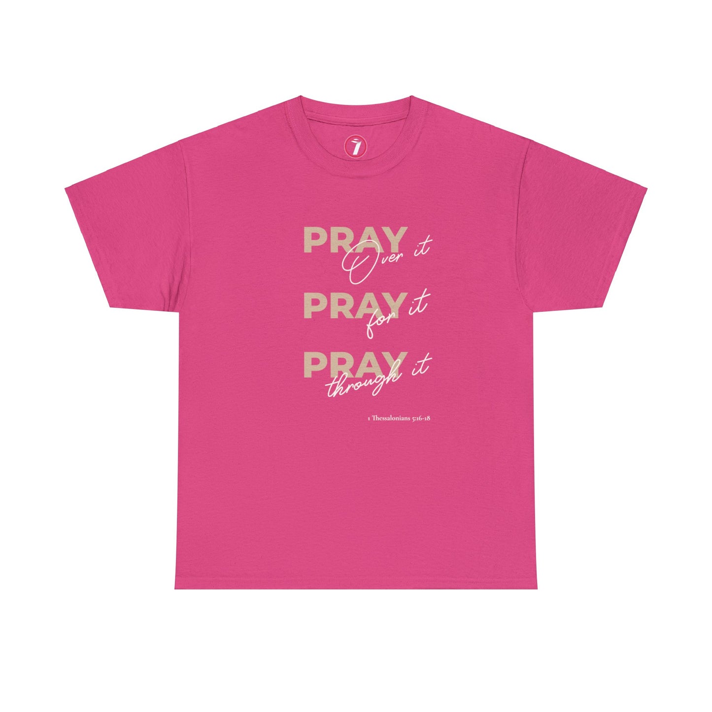 Pray Pray Pray Unisex Heavy Cotton Tee