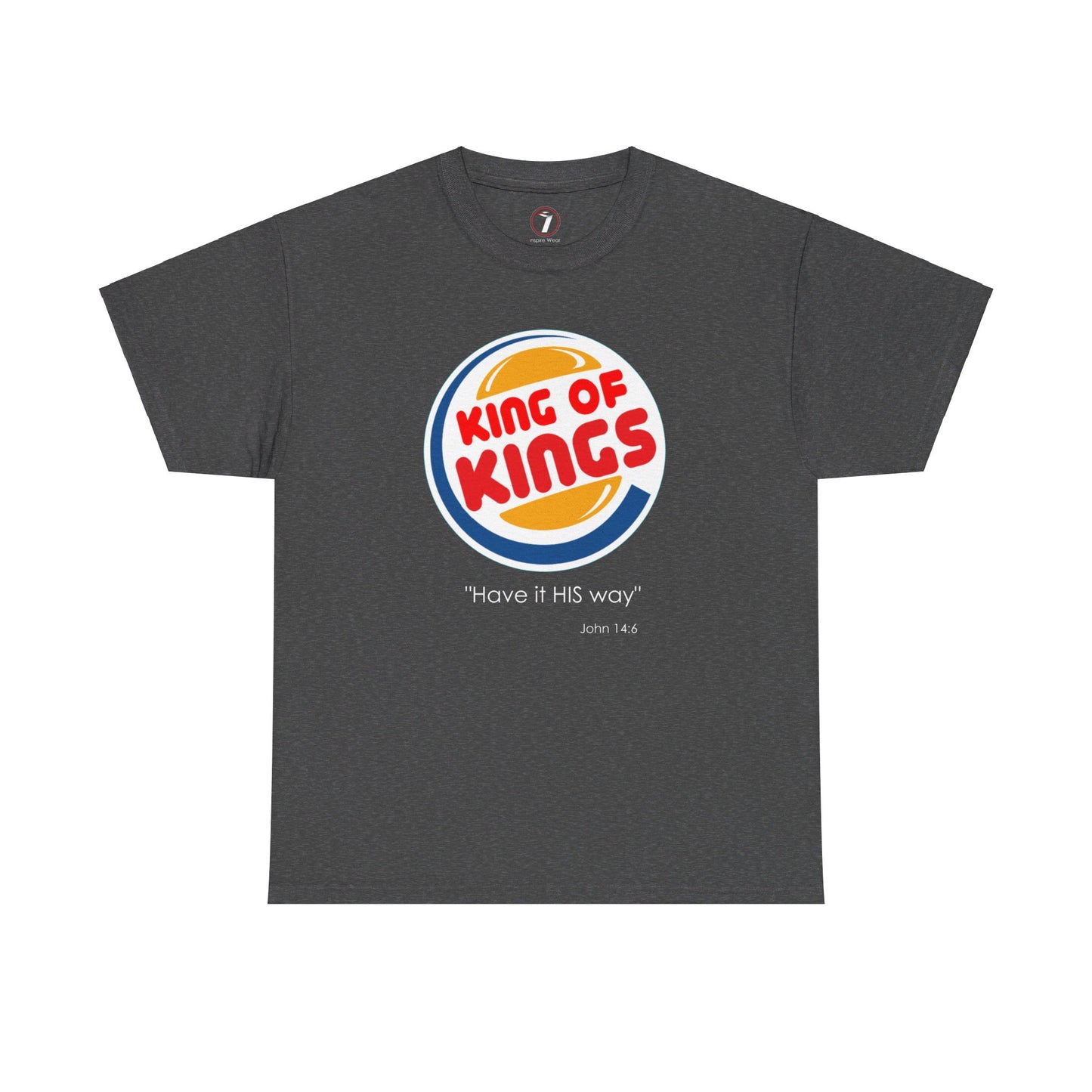 Have it His Way Unisex Heavy Cotton Tee