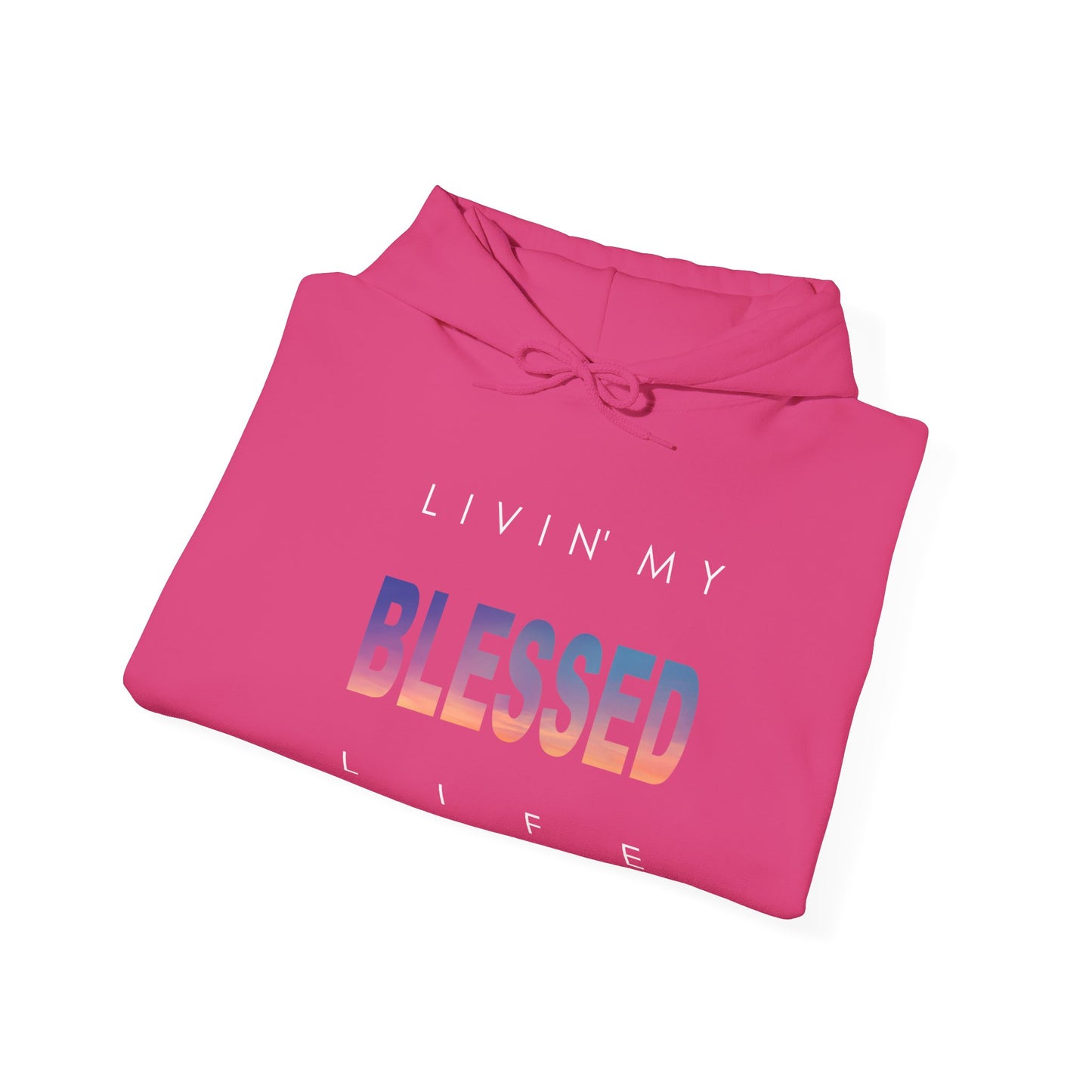Living My Blessed Life Unisex Heavy Blend™ Hooded Sweatshirt