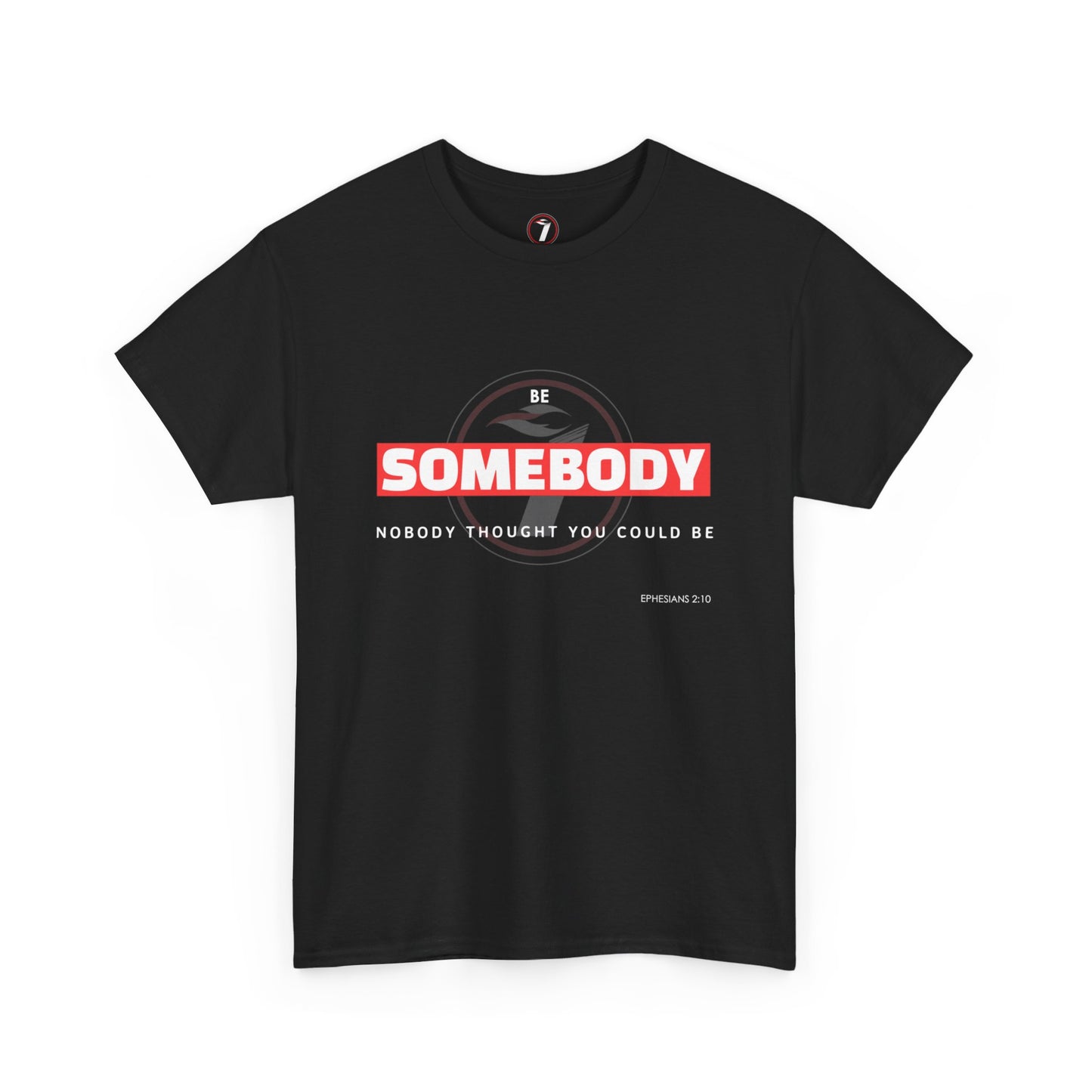Be Somebody Unisex Heavy Cotton Tee
