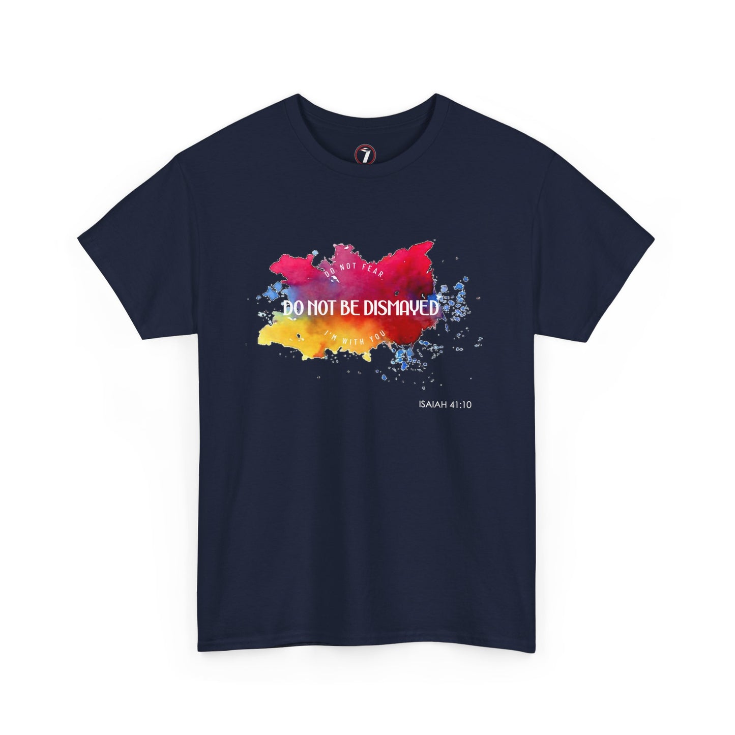 Do Not Be Dismayed Unisex Heavy Cotton Tee