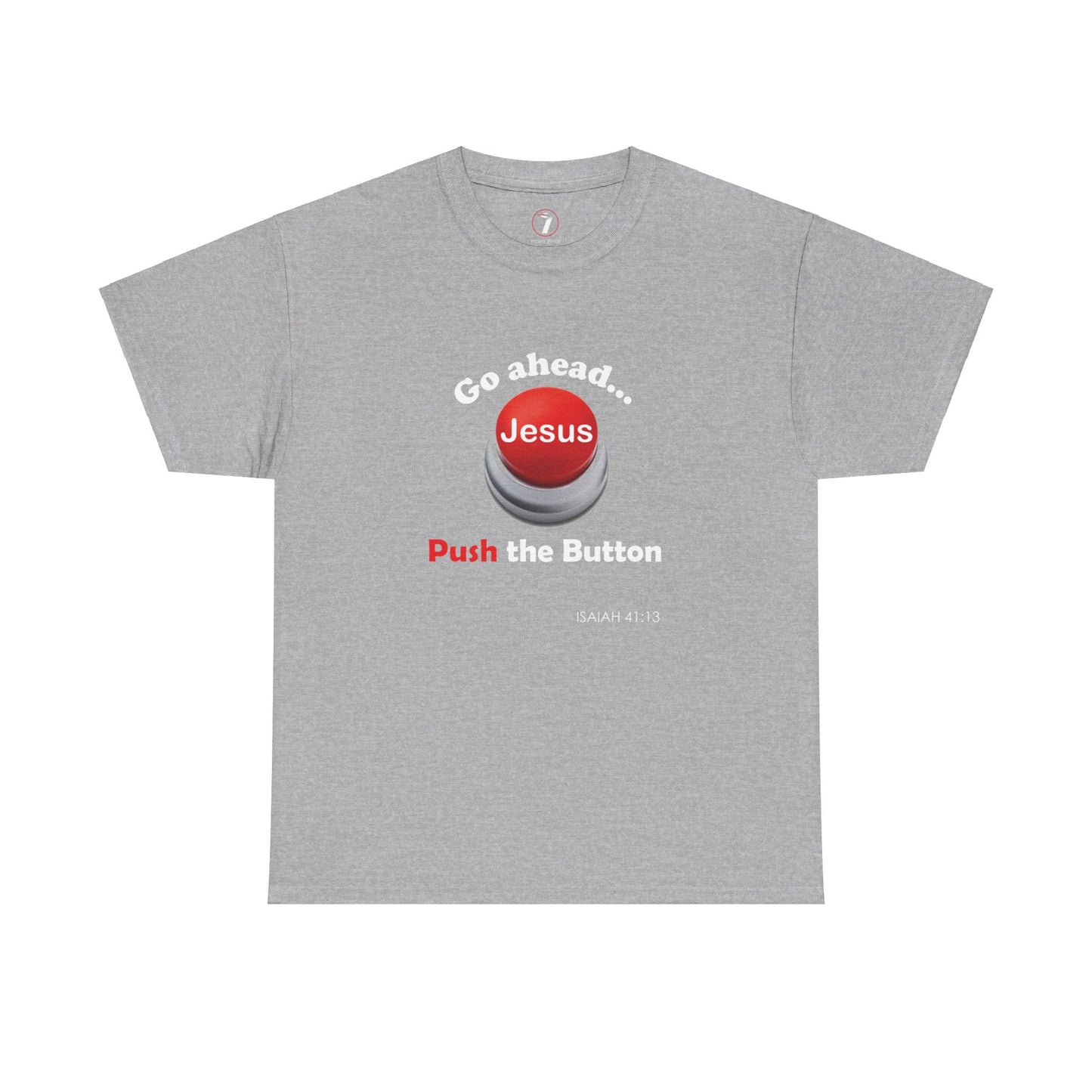Push the Button Unisex Heavy Cotton Tee
