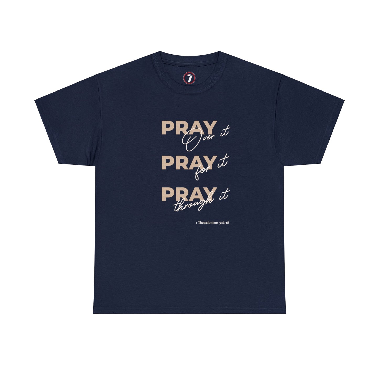 Pray Pray Pray Unisex Heavy Cotton Tee