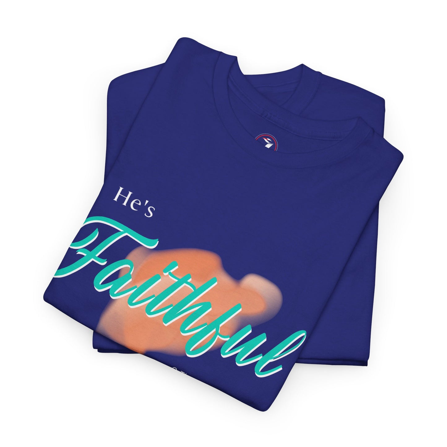 He's Faithful Unisex Heavy Cotton Tee