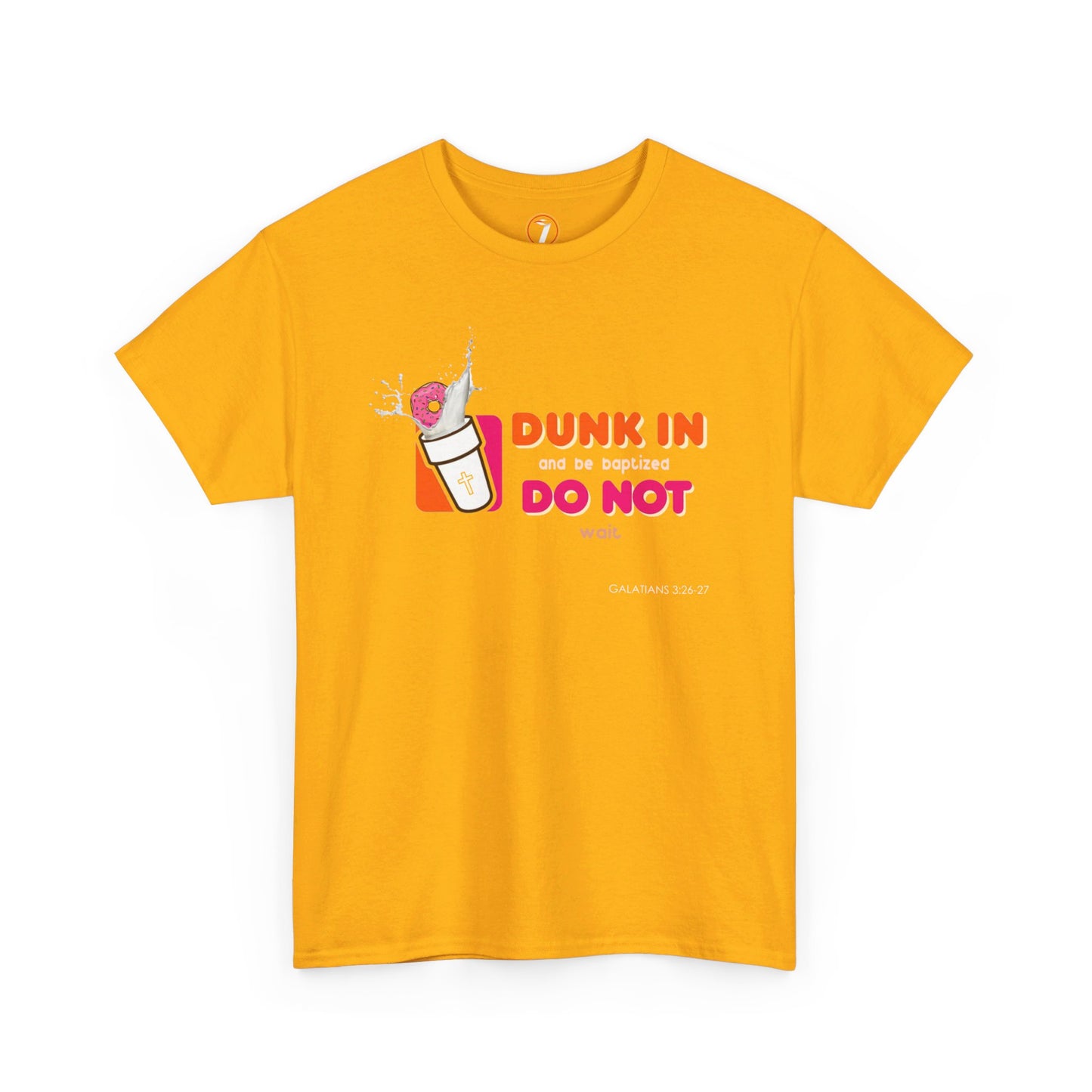 Dunkin Baptism Unisex Heavy Cotton Tee