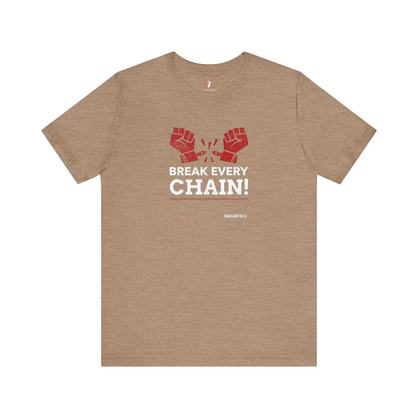 Break Every Chain Unisex Jersey Short Sleeve Tee