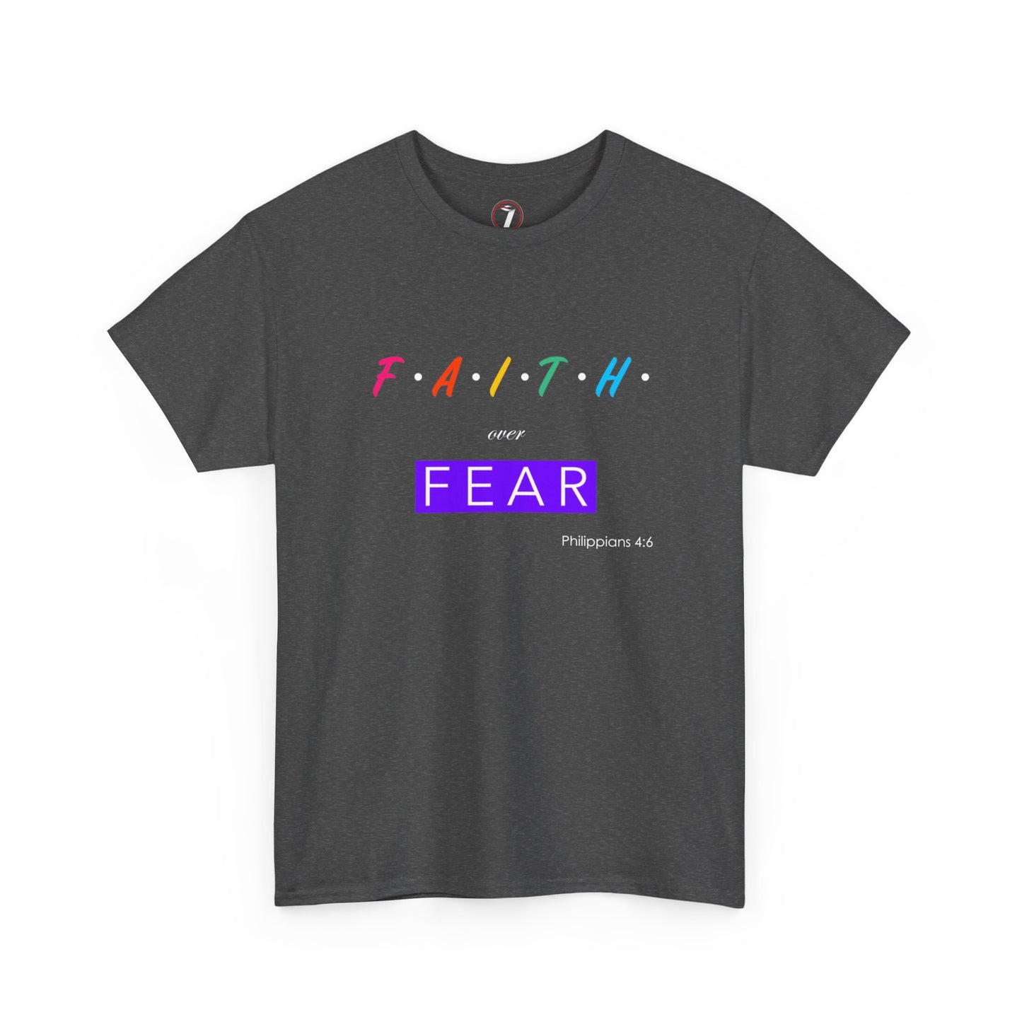 Faith Over Fear Series One Unisex Heavy Cotton Tee