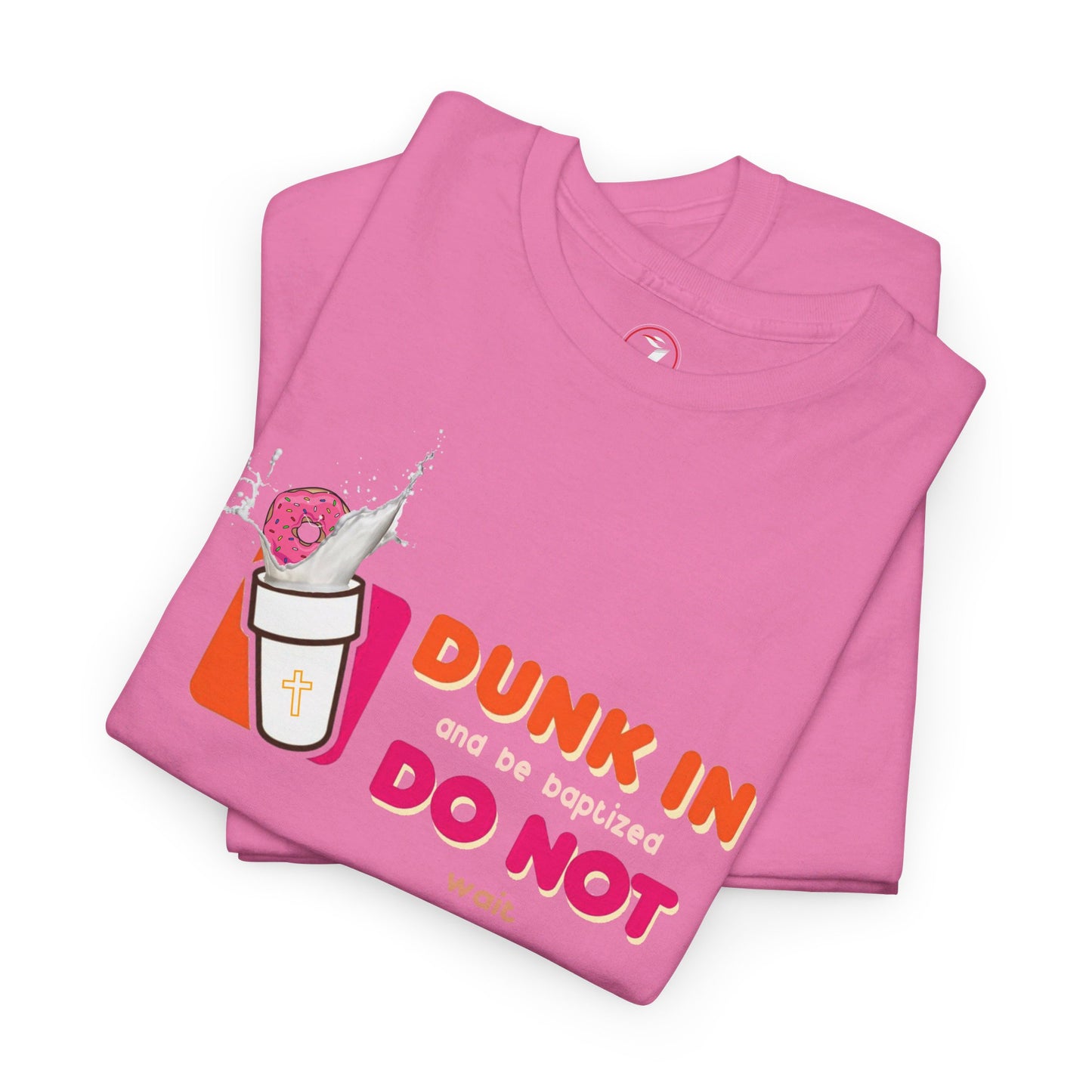 Dunkin Baptism Unisex Heavy Cotton Tee