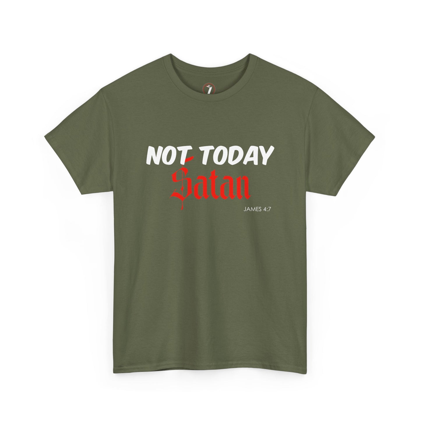 Not Today Satan Unisex Tee