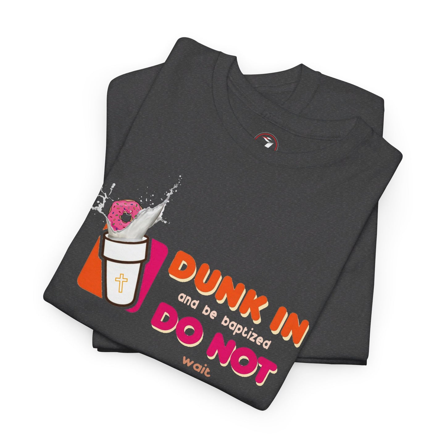 Dunkin Baptism Unisex Heavy Cotton Tee