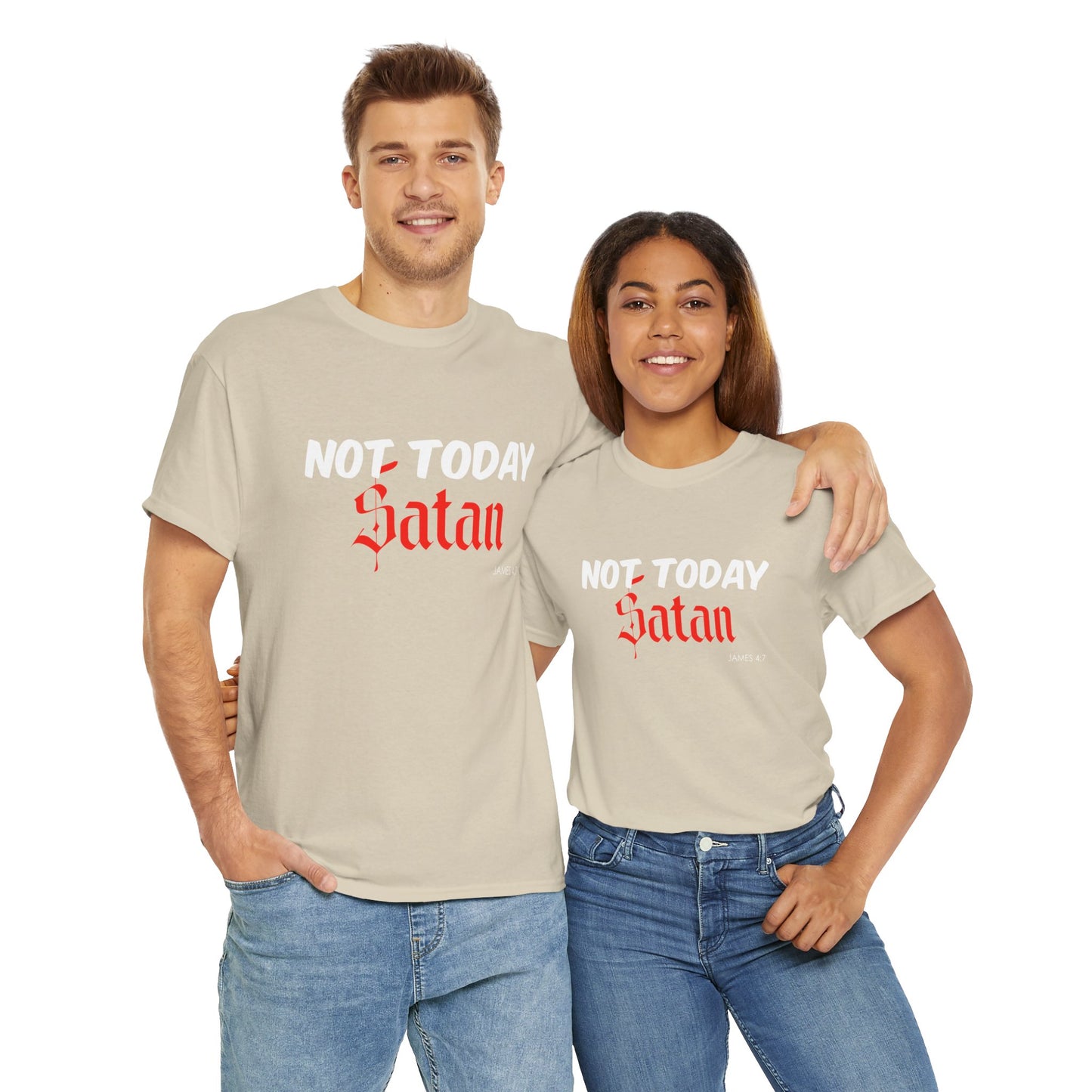 Not Today Satan Unisex Tee