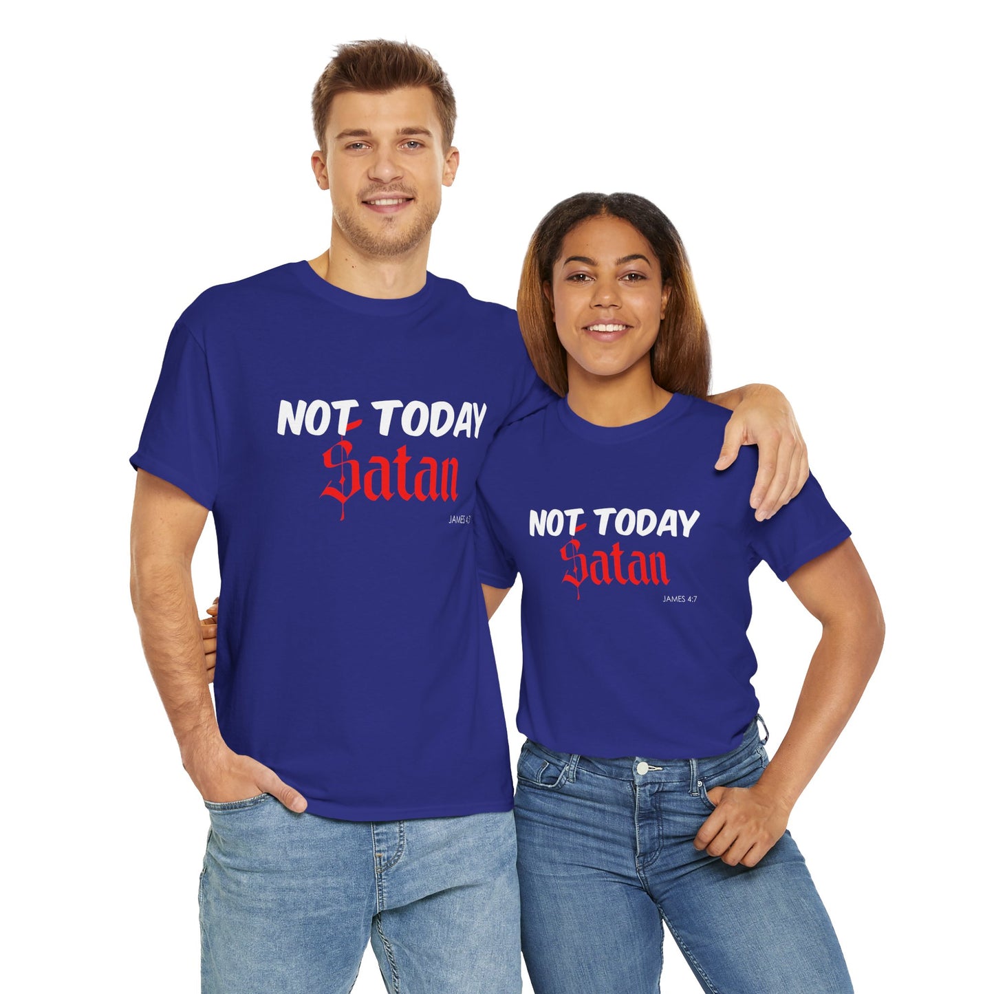 Not Today Satan Unisex Tee