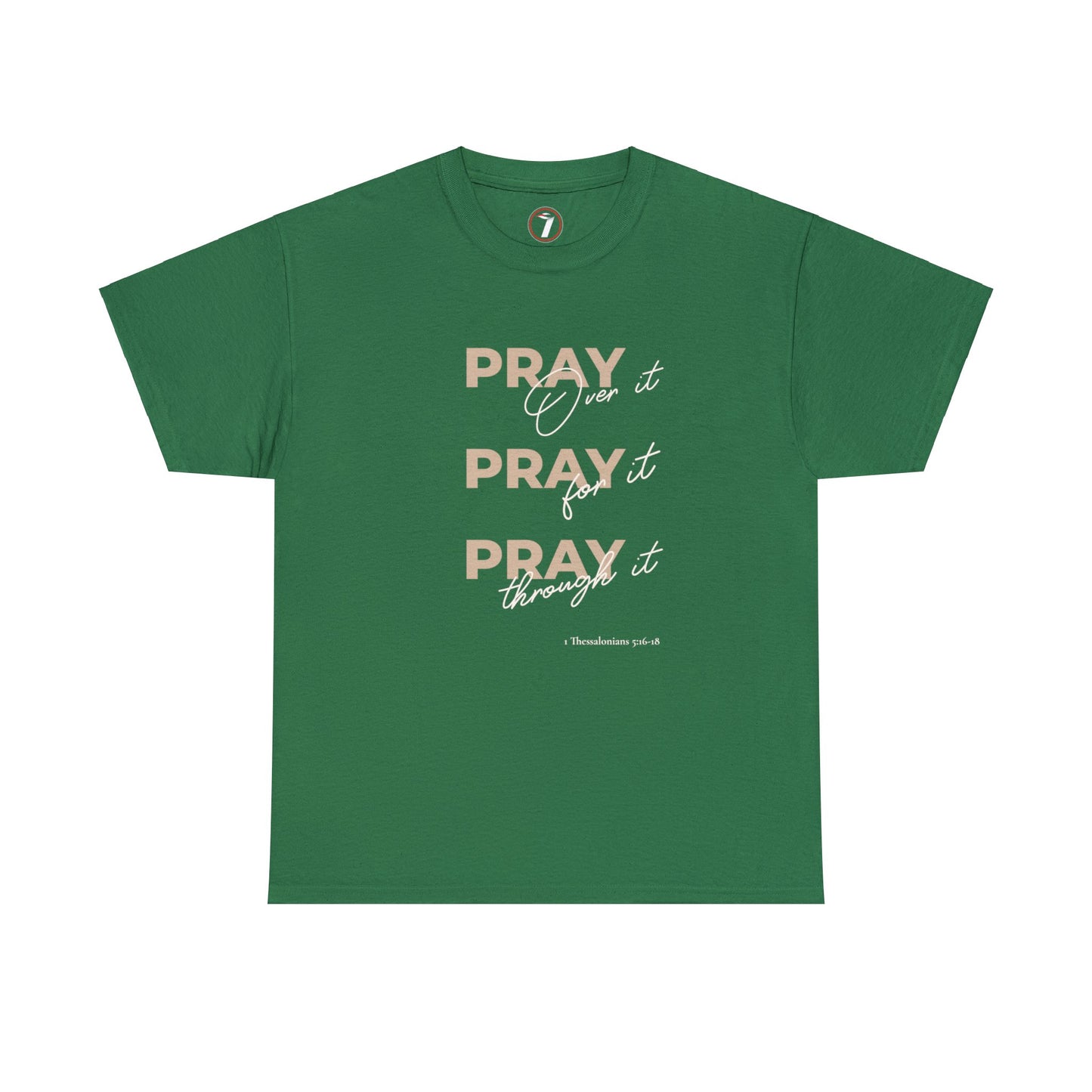 Pray Pray Pray Unisex Heavy Cotton Tee