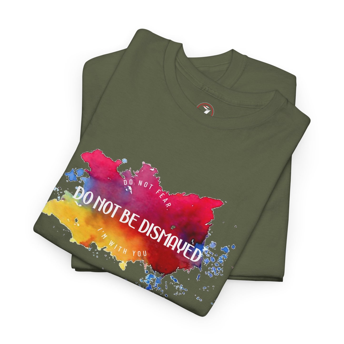 Do Not Be Dismayed Unisex Heavy Cotton Tee