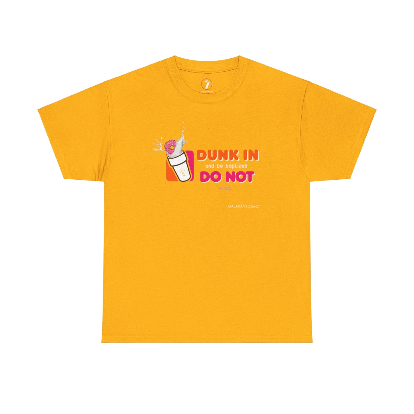 Dunkin Baptism Unisex Heavy Cotton Tee