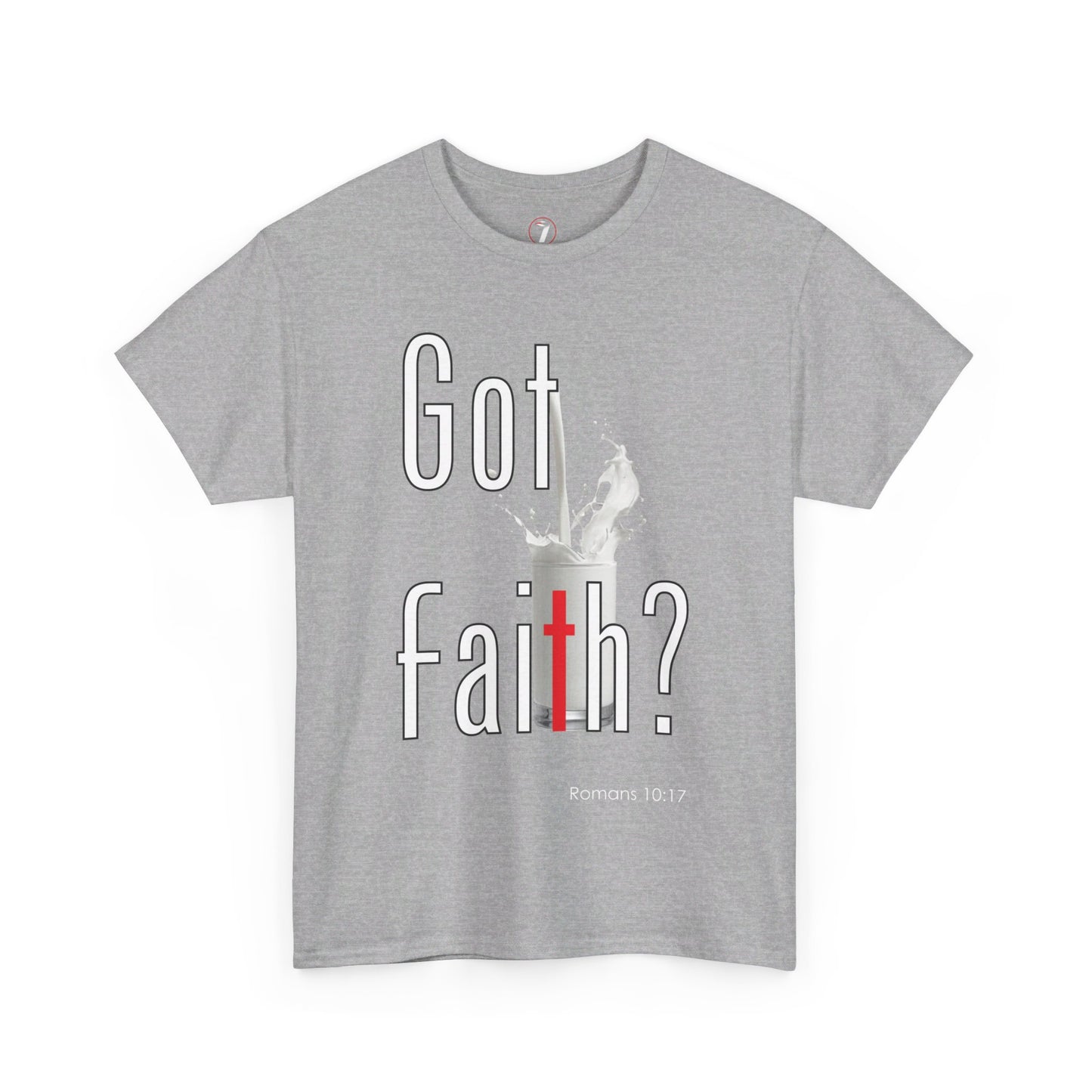 Got Faith? Unisex Heavy Cotton Tee