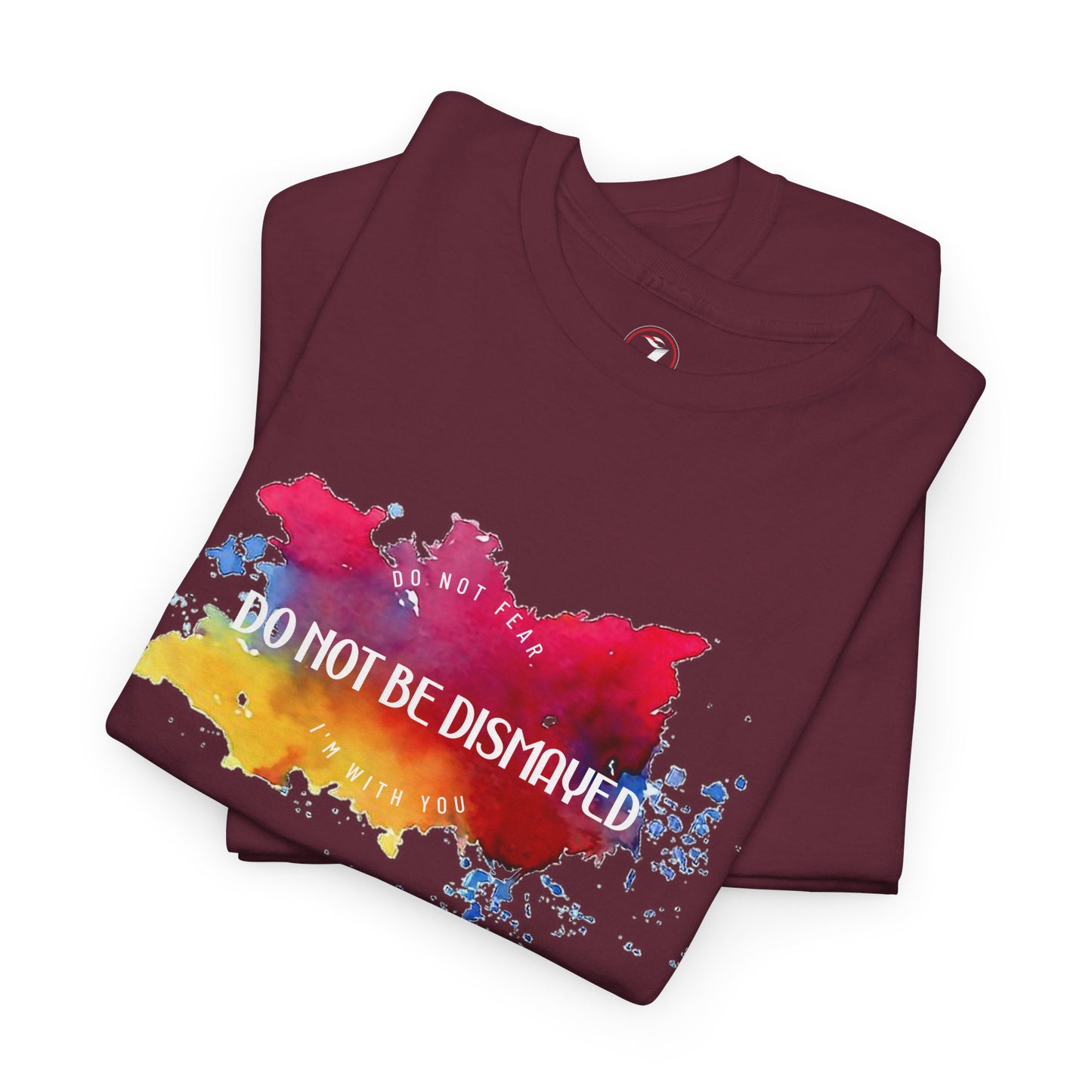 Do Not Be Dismayed Unisex Heavy Cotton Tee