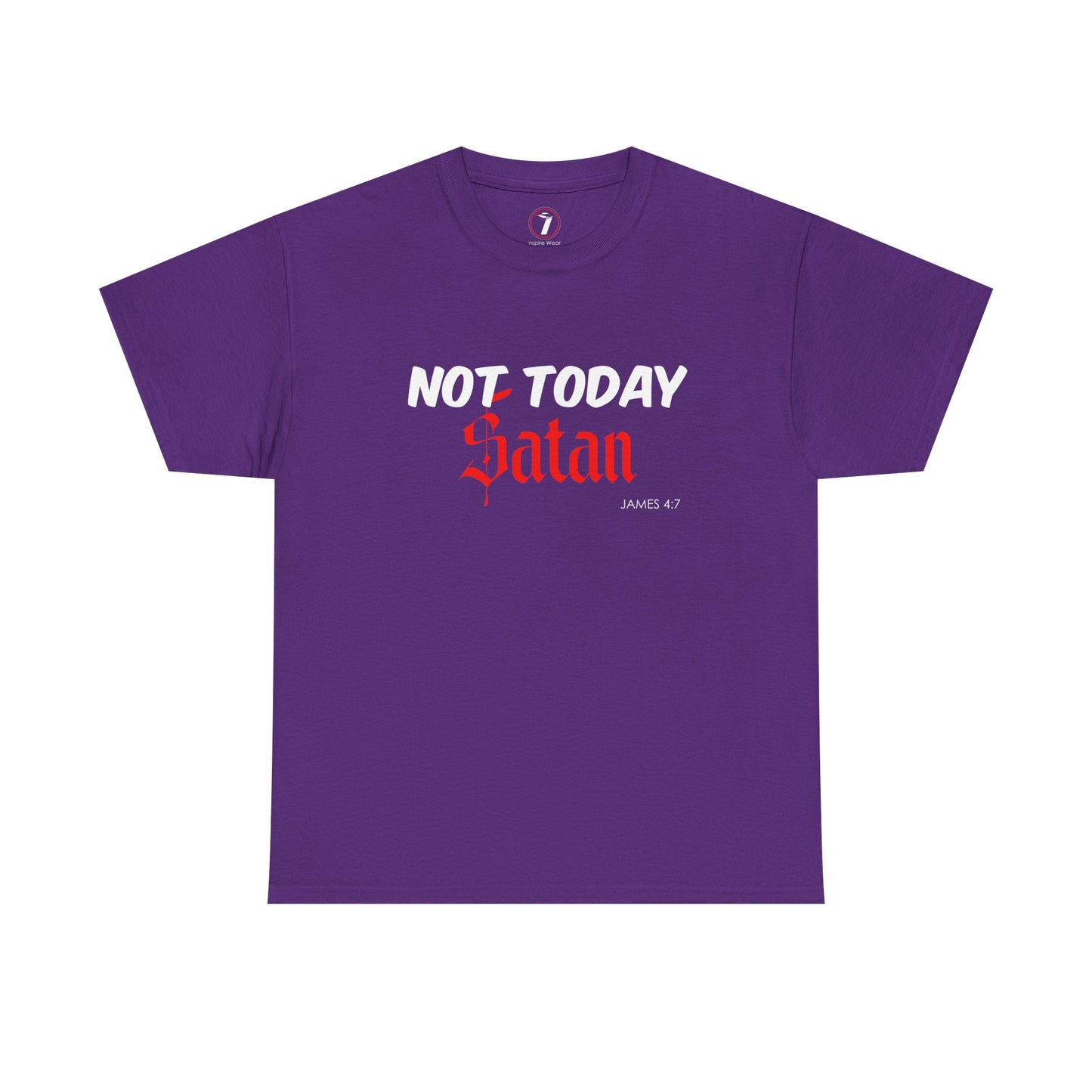 Not Today Satan Unisex Tee