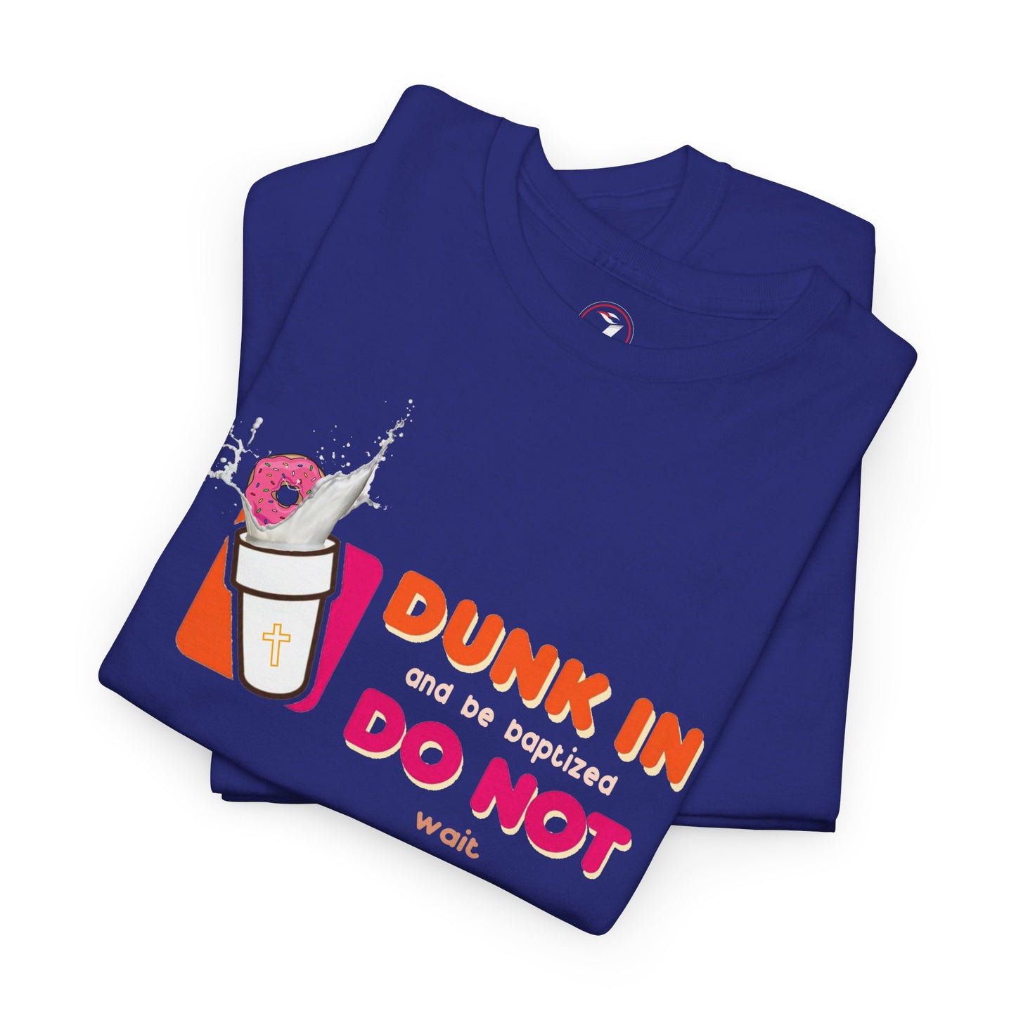 Dunkin Baptism Unisex Heavy Cotton Tee