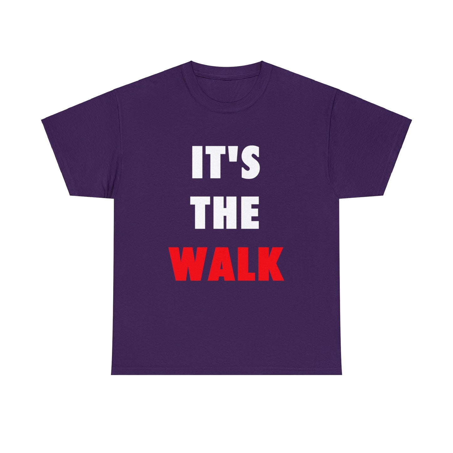 It's The Walk Unisex Heavy Cotton Tee