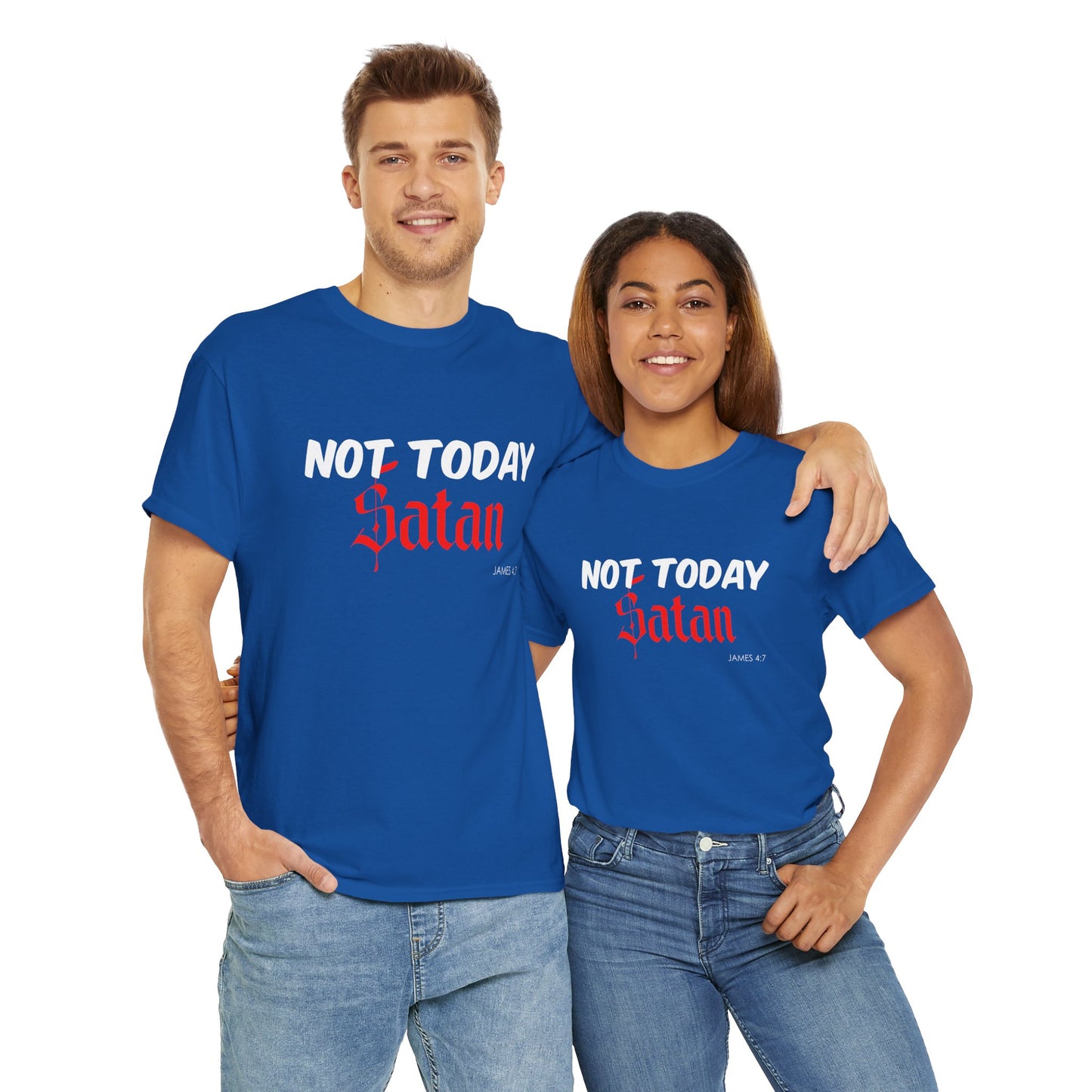 Not Today Satan Unisex Tee