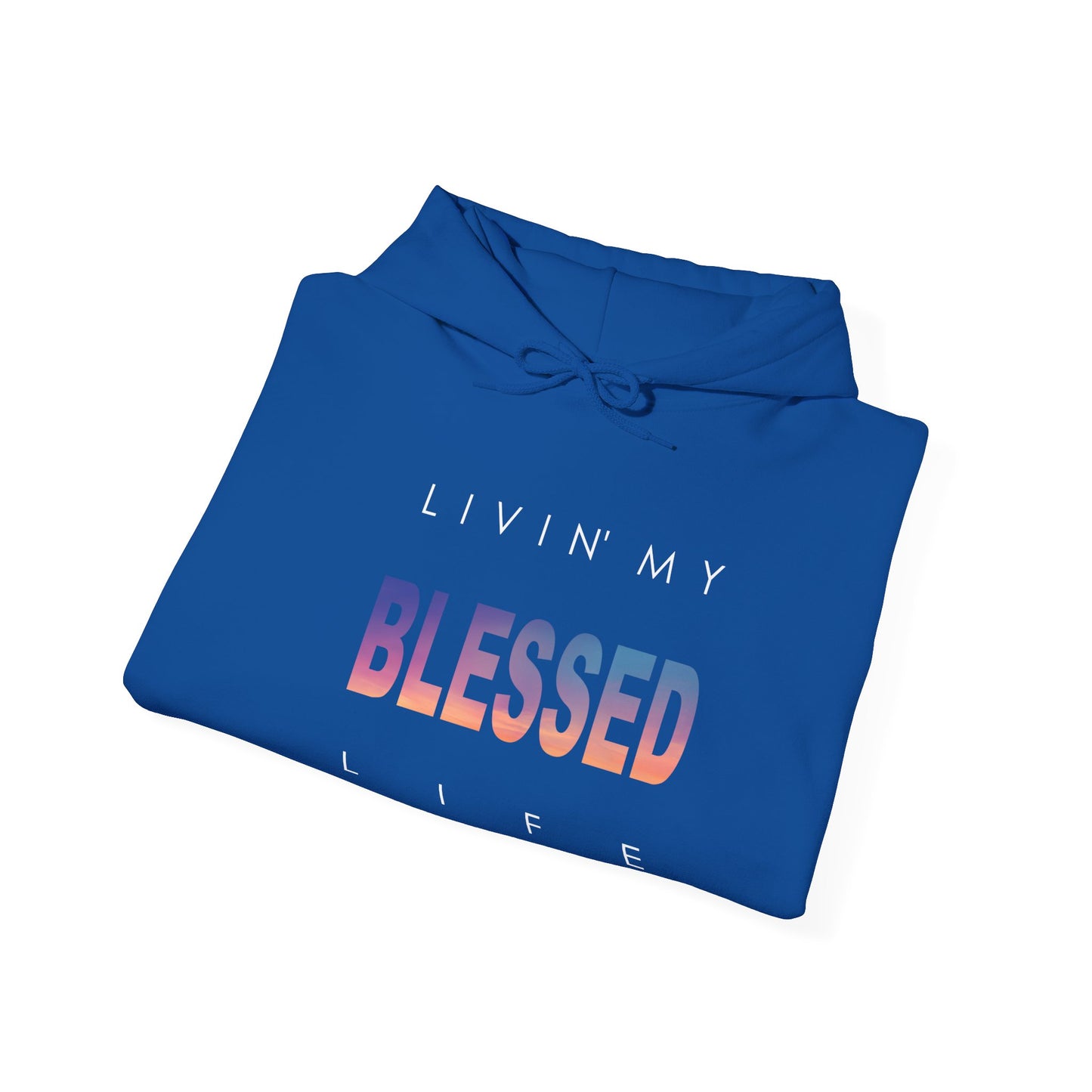 Living My Blessed Life Unisex Heavy Blend™ Hooded Sweatshirt