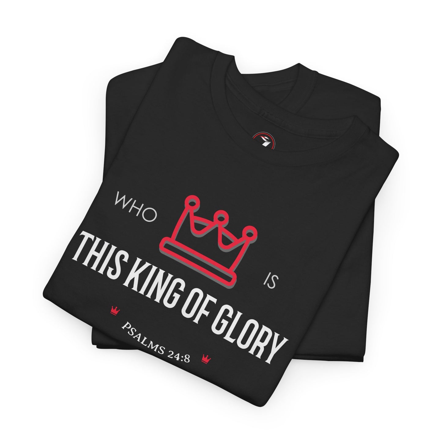King of Glory Unisex Heavy Cotton Tee