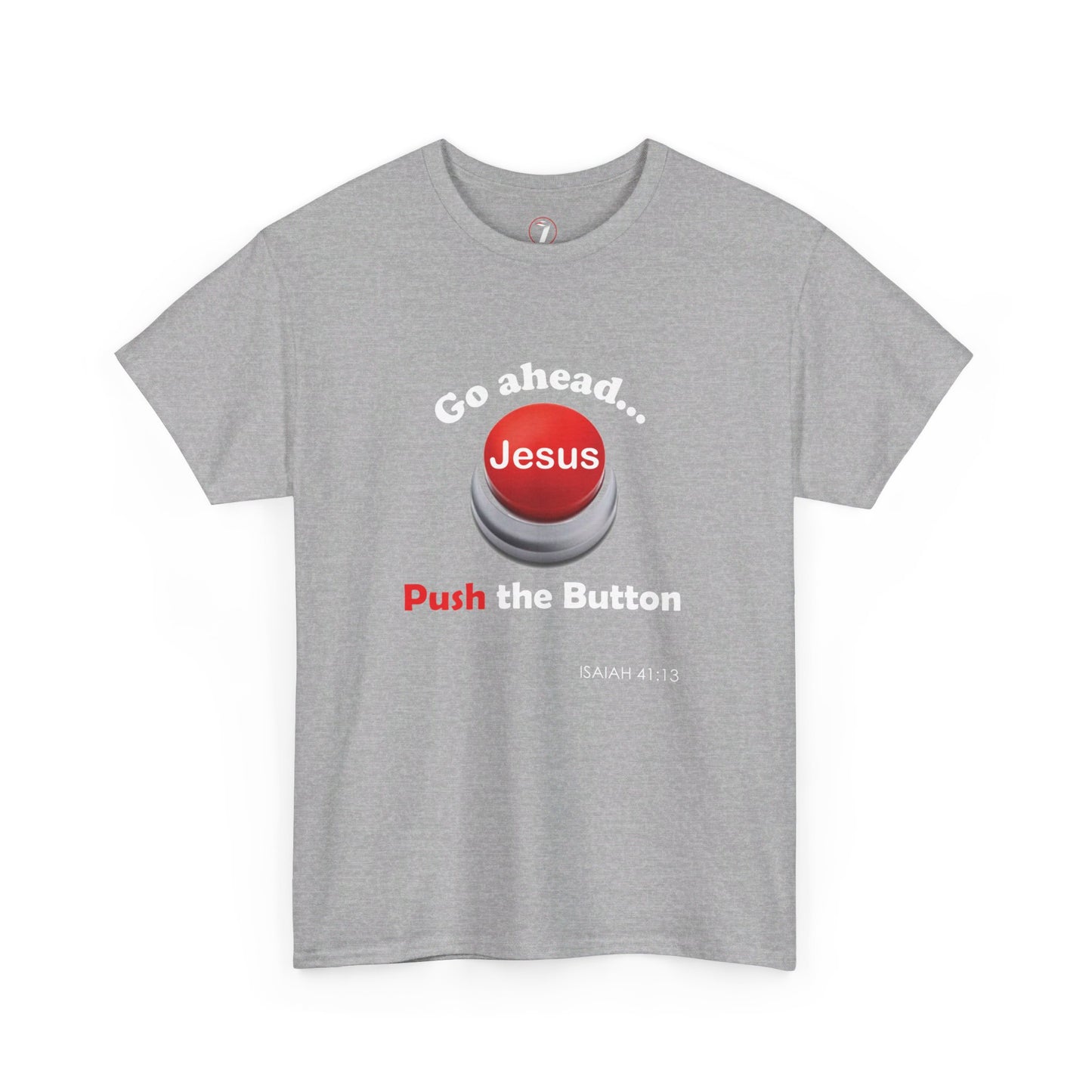 Push the Button Unisex Heavy Cotton Tee