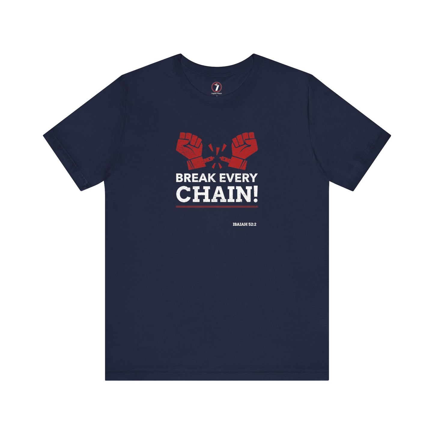 Break Every Chain Unisex Jersey Short Sleeve Tee