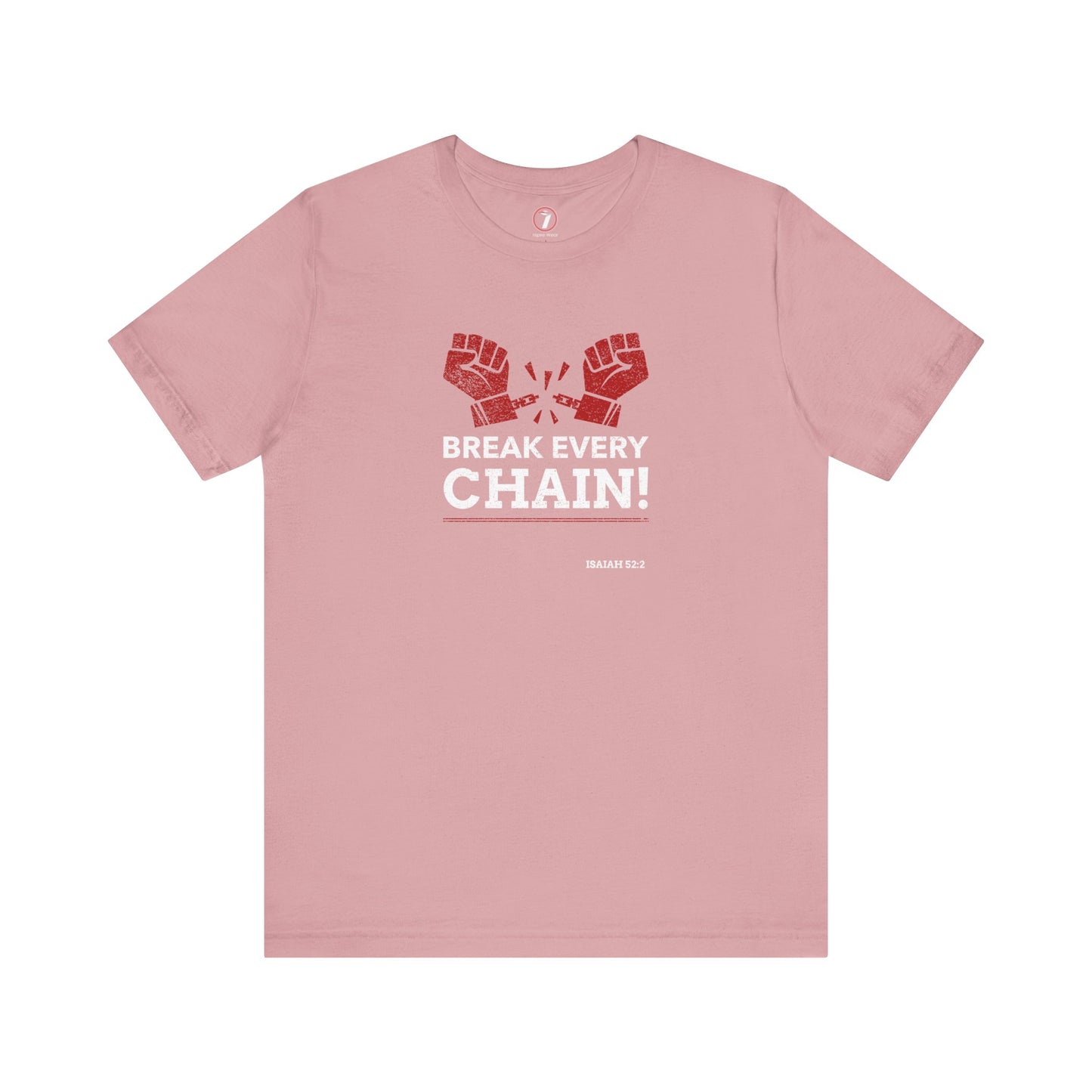 Break Every Chain Unisex Jersey Short Sleeve Tee