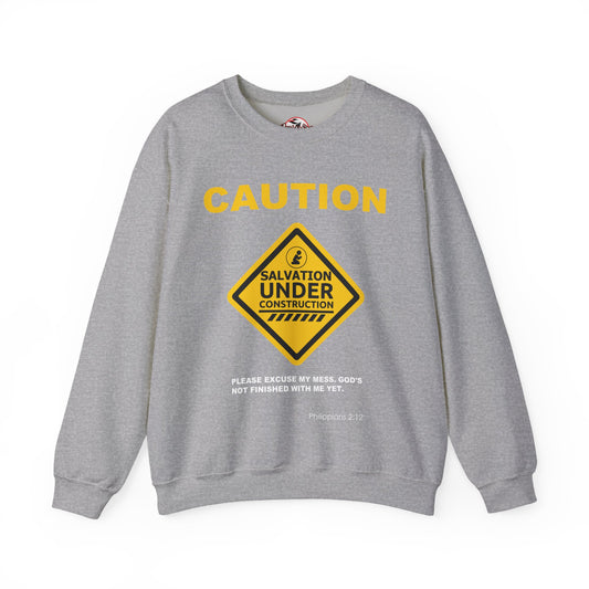 Caution: Salvation Under Construction Crewneck Sweatshirt